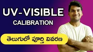 UV-VISIBLE Calibration Procedure in Telugu/ UV Calibration in Telugu/ UV Spectrometer in Telugu/UV