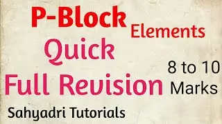 Quick Revision P-Block Elements | 100% Guaranteed Questions | Chemistry  | Class 12