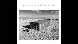 Broken English Club - The English Beach [LIES094]