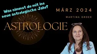 M&auml;rz 2024 #astrologie #m&auml;rz #zeitqualit&auml;t