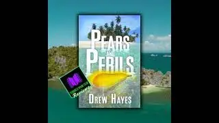 Pears and Perils by Drew Hayes *Patron&rsquo;s Choice* - Episode 164
