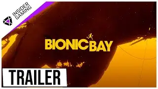 Bionic Bay | Full Accolades Trailer