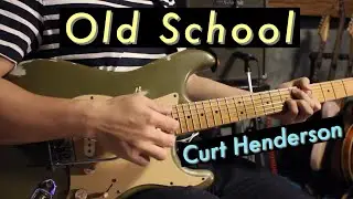 Old School - Curt Henderson