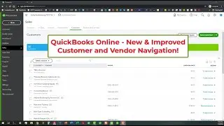 QuickBooks Online (QBO) - NEW & Improved Customer / Vendor Navigation!