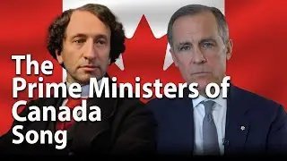 All the Prime Ministers of Canada song