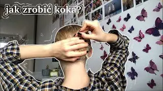 PORADNIK JAK ZROBIĆ KOKA BALETOWEGO