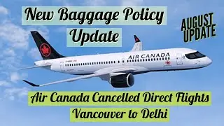 Air Canada Suspended Direct Flight from Vancouver to Delhi till March 2023 | Air Canada Latest News