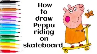 Как нарисовать Свинку Пеппу на самокате | Легкий рисунок для детей #peppapig #peppapig #peppa #yt