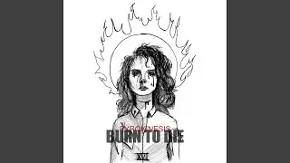 Burn to Die