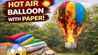 Hot air balloon with paper 🥺🙄