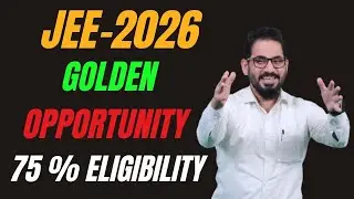 Golden Opportunity 📣 75% Eligibility Update 👉 IIT-NIT Admission #jeemain #jee2026 #neet #jee #news