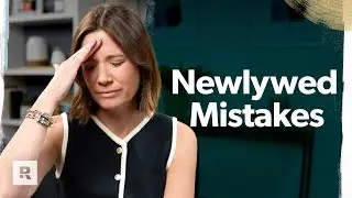 The BIGGEST Mistakes Newlyweds Make in the First Year