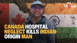 Indian-Origin Man Dies After 8-Hour Hospital Wait in Canada | Student Shot Dead Near Toronto Campus
