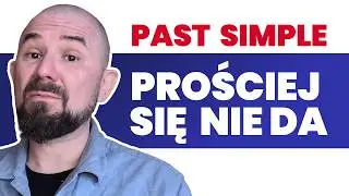 Past Simple bez b&oacute;lu &ndash; najczęstsze błędy i jak ich uniknąć 🇺🇸 Dave z Ameryki