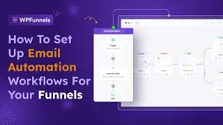 How To Set Up Email Automation Workflows For Your Funnels