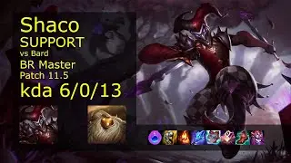 Shaco Support & Sivir vs Bard & Jhin - BR Master 6/0/13 Patch 11.5 Gameplay