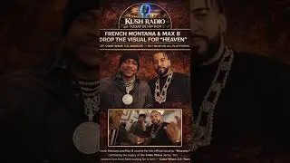 THE WAVE IS BACK 🌊 MAX B & FRENCH MONTANA DROP &ldquo;HEAVEN&rdquo; #kushradio #maxb #frenchmontana #heaven