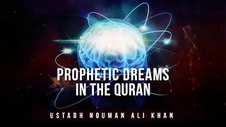 Amazing Link Between The 3 Prophetic Dreams In The Quran - Nouman Ali Khan