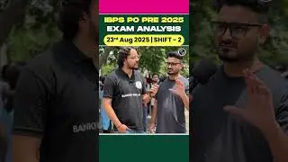 Student Review 🗣 IBPS PO Shift 2 Analysis #ibpspo2025 #examanalysis #pw #bankingwallah