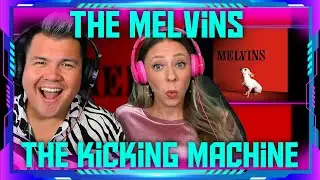 Reaction to The Melvins - The Kicking Machine | THE WOLF HUNTERZ Jon and Dolly