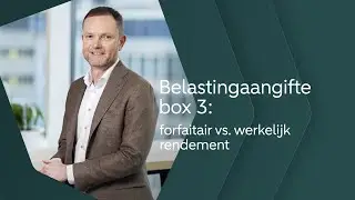 Fictief óf werkelijk rendement? - belastingaangifte box 3