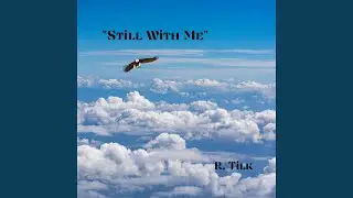 Still With Me