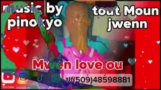 Mwen love ou - Pinokyo