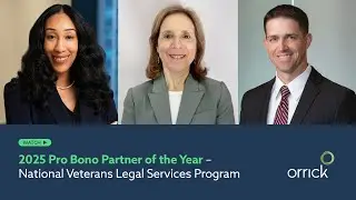 Orrick Named NVLSP&rsquo;s 2025 Pro Bono Partner of the Year