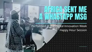 Africa Sent Me A Whatsapp Msg - GH Digital Innovation Wk Happy Hour Session
