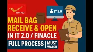 Bag Receive & Open Process in IT 2.0 | BO & Postman Mail Handling Explained
