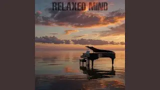 Relaxed Mind