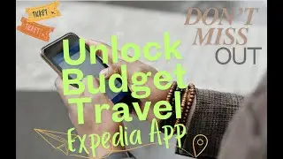 Expedia App: Your Ultimate Travel Companion