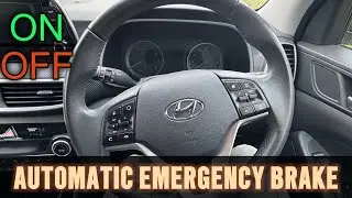 2018 HYUNDAI TUCSON - How to Turn ON/OFF the Automatic Emergency Brake