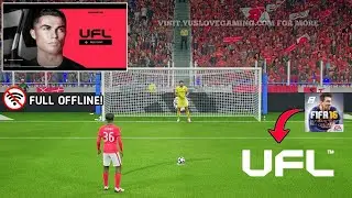 UFL 26 Mod: The Best FIFA 16 Android Experience Yet!