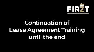Continuation of Lease Agreement Training until the end