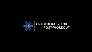 Cryotherapy For Post-Workout