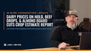 Dairy prices on hold, beef drops, & Almond Board cuts crop estimate report funding| Weekly Ag Update