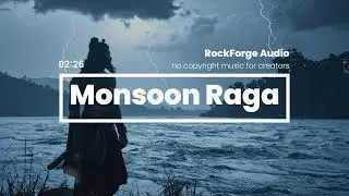 Cinematic Indian Rock Epic by RockForgeAudio [No Copyright Music] / Monsoon Raga