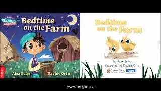Bedtime on the Farm - American English - Cambridge Reading Adventures Red - www.frenglish.ru