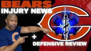 Chicago Bears Injury News and Defensive Review
