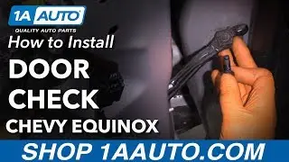How to Replace Front Door Check 10-17 Chevy Equinox