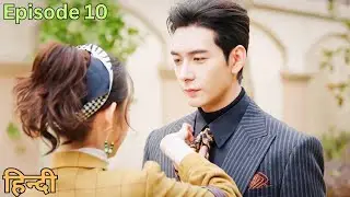 Episode 10 || My page in the 90's 💞new cdrama || Hindi explanation || rude boy ❤️ cute girl ||