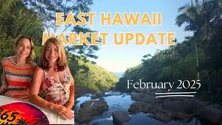 East Hawaii Real Estate Market Update &ndash; February 2025 | Puna & Hilo Housing Trends