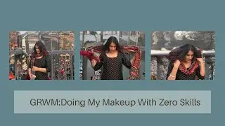 Get Ready With Me | Makeup by Someone Who Doesn&rsquo;t Know Makeup 😭