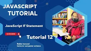 JavaScript if Statement Tutorial in Urdu / Hindi | Rabia kanwal