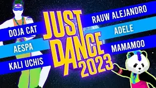 JUST DANCE 2023: FULL SONGLIST | FANMADE