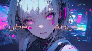 Play List] Into the Abyss of Cybernetic Beats / EDM / Electronica / Fighting spirit /