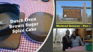Watkins Woolen Mill State Park Getaway Part 1 &ndash; Campground Tour, Brown Sugar Spice Cake.