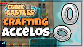 HOW TO CRAFT ACCELORINGS FROM NOTHING | Cubic Castles (Castles.cc)