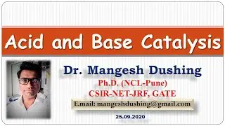 Acid and Base Catalysis